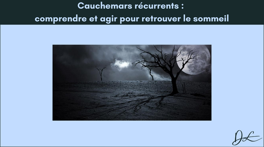 Cauchemars récurrents : comprendre et agir pour retrouver le sommeil