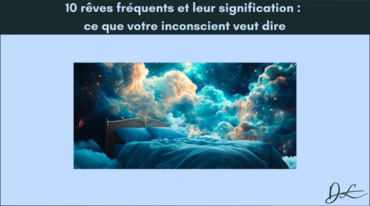 10 rêves fréquents et leur signification : ce que votre inconscient veut dire