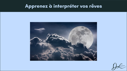 Apprendre à interpréter vos rêves