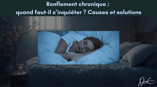 Ronflement chronique : quand faut-il s’inquiéter ? Causes et solutions