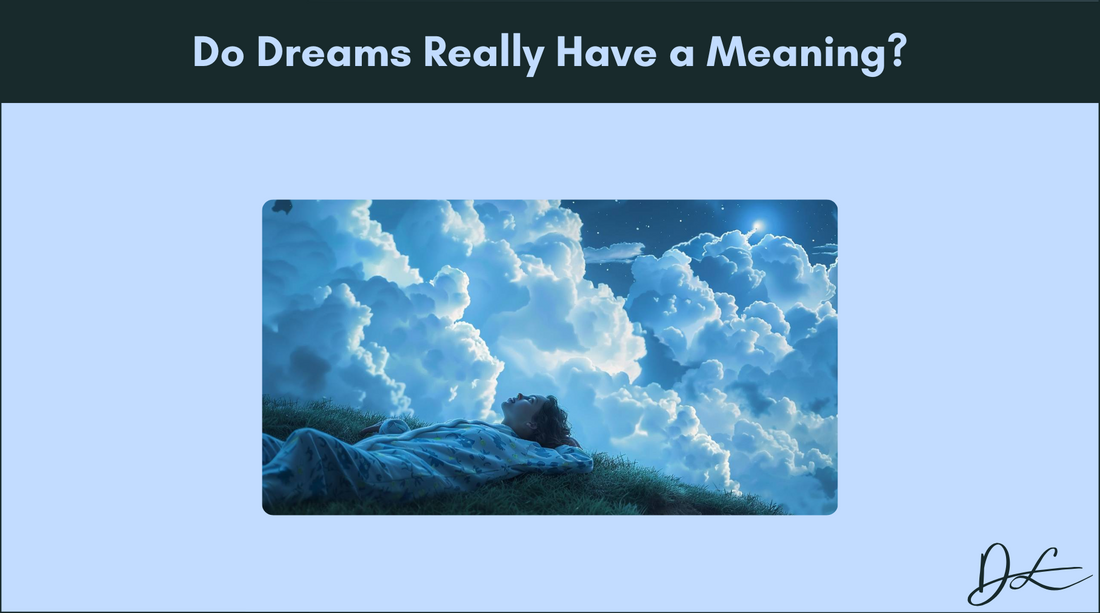 Do Dreams Really Have a Meaning?