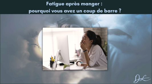 Fatigue après manger : pourquoi vous avez un coup de barre ?