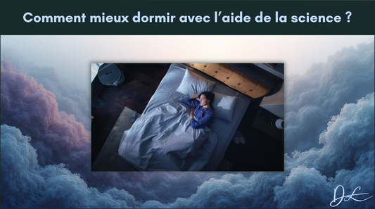 Comment mieux dormir avec l’aide de la science ?