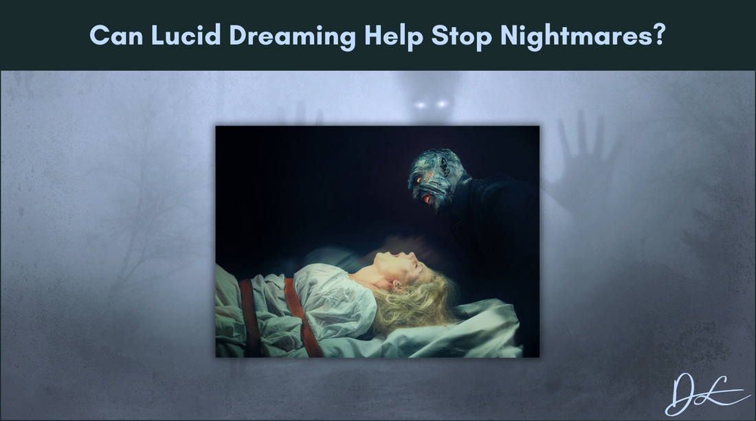 Can Lucid Dreaming Help Stop Nightmares?