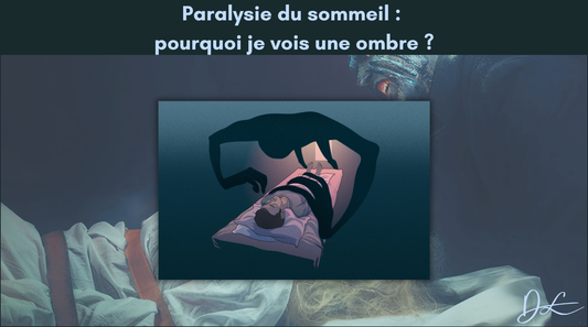 Paralysie du sommeil : pourquoi je vois une ombre ?
