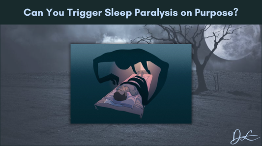 Can You Trigger Sleep Paralysis on Purpose?