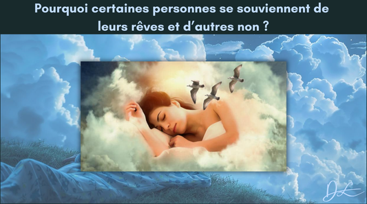 Pourquoi certaines personnes se souviennent de leurs rêves et d’autres non ?