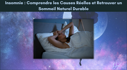 Comprendre les Causes Réelles et Retrouver un Sommeil Naturel Durable