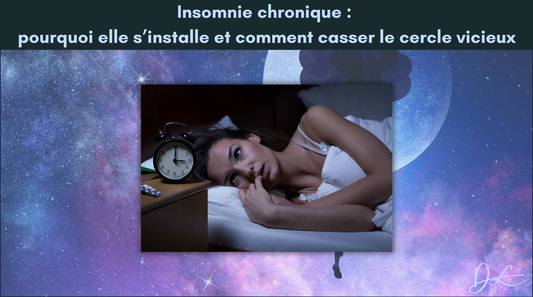 Insomnie chronique : pourquoi elle s’installe et comment casser le cercle vicieux