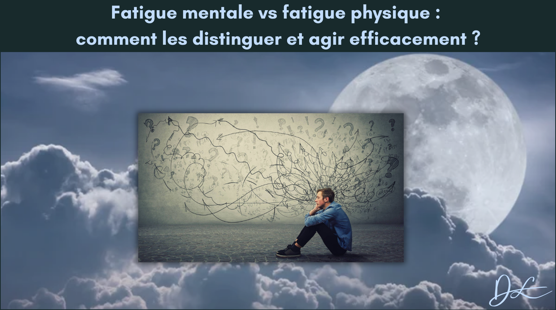 Fatigue mentale vs fatigue physique : comment les distinguer et agir efficacement ?