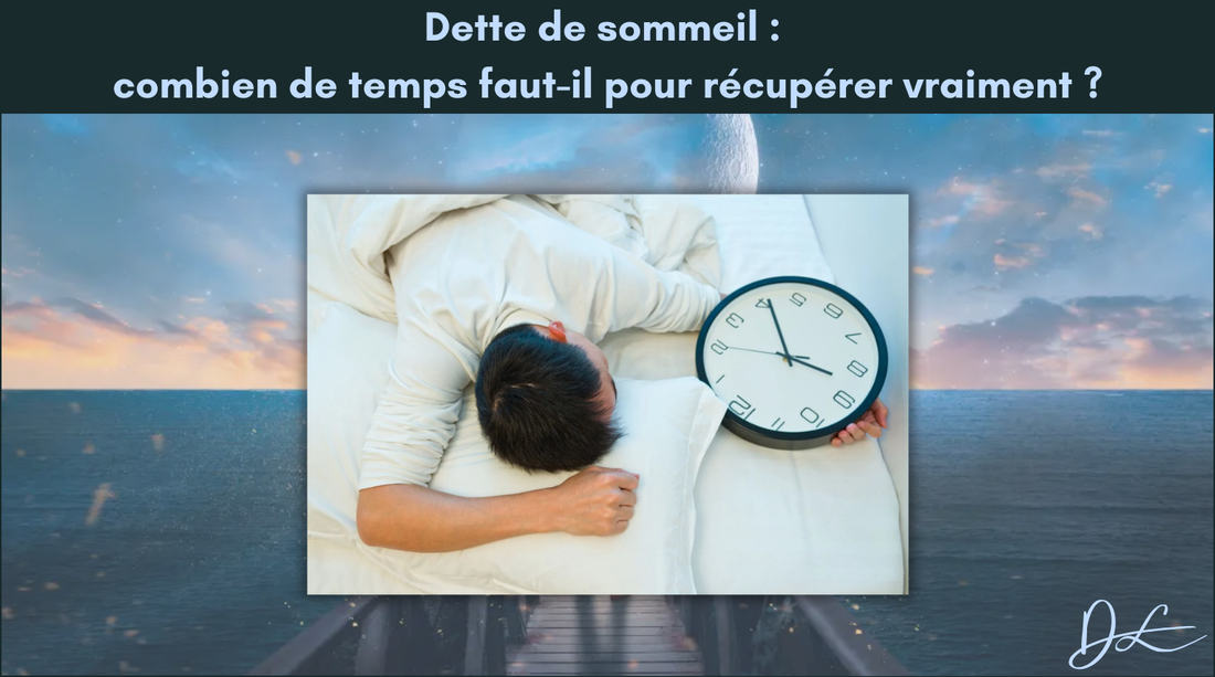 Dette de sommeil : combien de temps faut-il pour récupérer vraiment ?